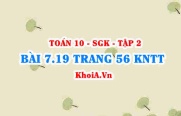 Bài 7.19 trang 56 Toán 10 Kết nối tri thức Tập 2